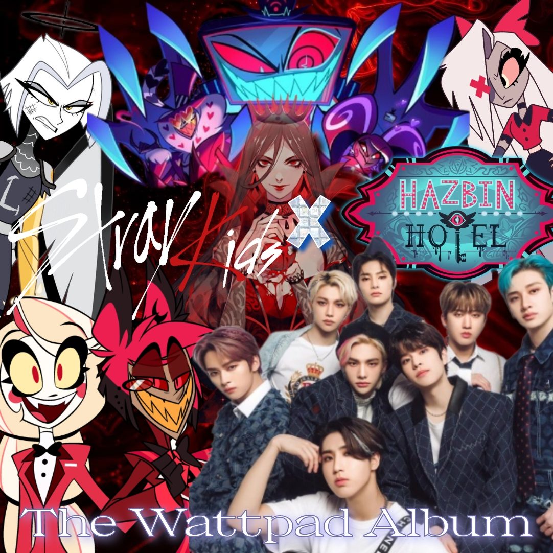 Hazbin Hotel x K-pop Wattpad Album |Album| K-Pop Entertaiment | YESODI